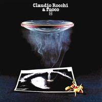 Claudio Rocchi - A fuoco