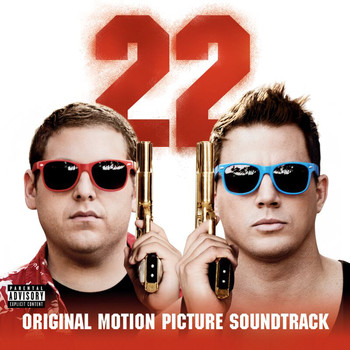 Various Artists - 22 Jump Street: Original Motion Picture Soundtrack (Explicit)