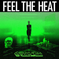 Groundislava - Feel The Heat EP