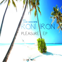 Roni Iron - Pleasure EP