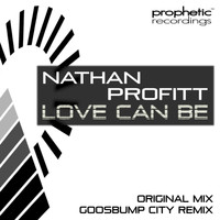 Nathan Profitt - Love Can Be