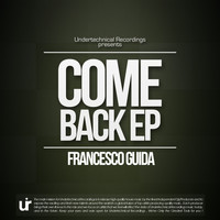 Francesco Guida - Come Back EP