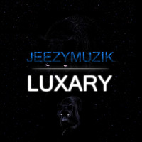 JeezyMuzik - Luxary