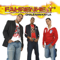 Fahrenheit - Chalè nan kay la