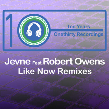 Jevne - Like Now (feat. Robert Owens) [Remixes] - EP
