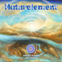 Naturelement - Closer To The Sun