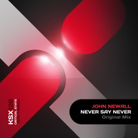 John Newall - Never Say Never
