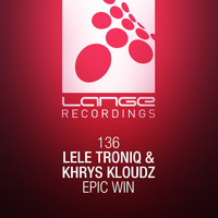 Lele Troniq & Khrys Kloudz - Epic Win
