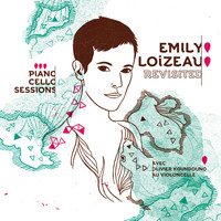 Emily Loizeau - Revisited - Piano Cello Sessions