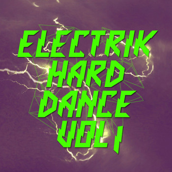 Various Artists - Electrik Hard Dance Vol. 1