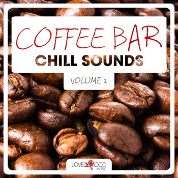 Various Artists - Coffee Bar Chill Sounds, Vol. 2