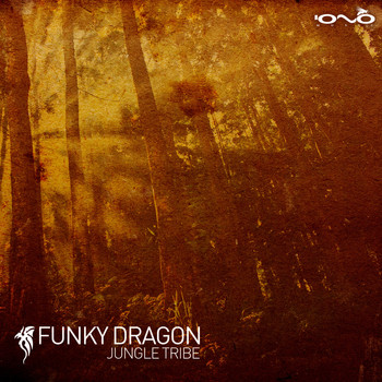 Funky Dragon - Jungle Tribe - EP