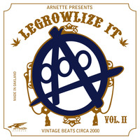 A-Plus - Legrowlize It Volume II