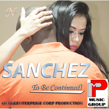 Sanchez - To Be Continued