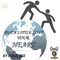 Rosie Bee - Put a Little Love Your Heart