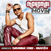 Mohombi - Movin (Explicit)