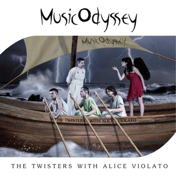 The Twisters & Alice Violato - Musicodyssey