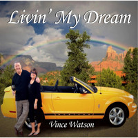 Vince Watson - Livin My Dream