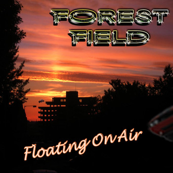 Forest Field - Floating On Air