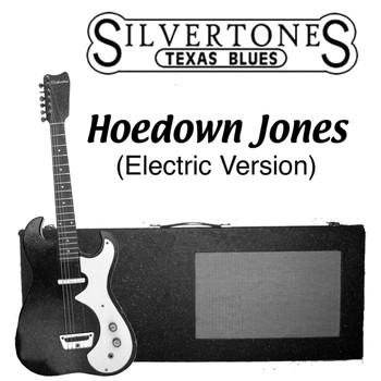 The Silvertones - Hoedown Jones (Electric Version)