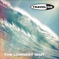 Travoltas - The Longest Wait