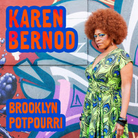 Karen Bernod - Brooklyn Potpourri