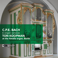 Ton Koopman - C.P.E. Bach: 6 Organ Sonatas