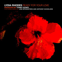Lydia Rhodes - Ready for Your Love