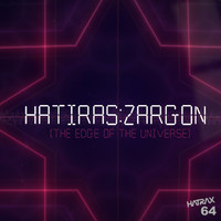 Hatiras - Zargon (The Edge of the Universe)