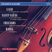Sofia Symphony Orchestra - Lalo: Symphonie espagnole - Saint-Saens: Introduction & Rondo Capriccioso - Chausson: Poeme for Violin & Orchestra - Ravel: Tzigane