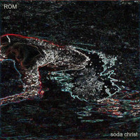 ROM - Soda Christ