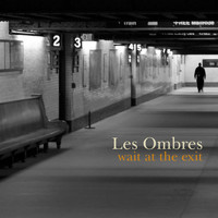 Les Ombres - Wait At The Exit