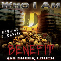 Benefit - Who I Am (Explicit)