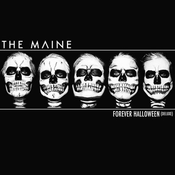The Maine - Forever Halloween (Deluxe Version)