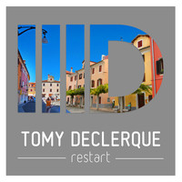 Tomy DeClerque - Restart