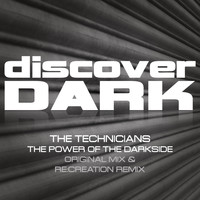 The Technicians - The Power of the Darkside