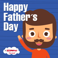 Kiboomu - I Love My Daddy (Father's Day Song)