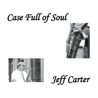 Jeff Carter - Case Full of Soul