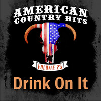 American Country Hits - Drink on It - Single