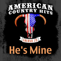 American Country Hits - He's Mine - Single