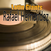 Rafael Hernandez - Latin Giants