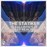 The Sta11ker - Ballistics / Deep Reality