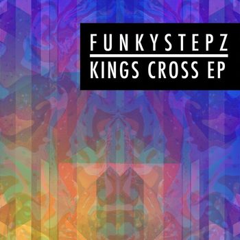 Funkystepz - Kings Cross