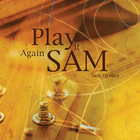 Sam Hyman - Play It Again Sam
