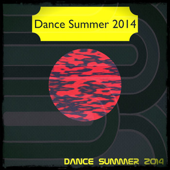 Various Artists - Dance Summer 2014 (Best Essential Compilation [Explicit])