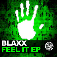 Blaxx - Feel It Ep