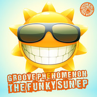 Groove Phenomenon - The Funky Sun Ep