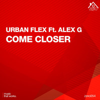 Urban Flex - Come Closer