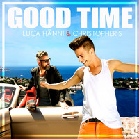 Luca Hänni, Christopher S - Good Time