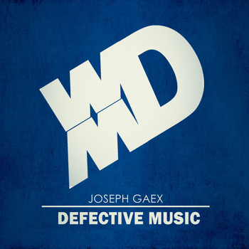 Joseph Gaex - Defective Music